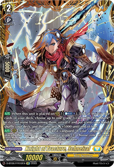 Knight of Fracture, Schneizal (D-BT06/FFR12EN) [Blazing Dragon Reborn]